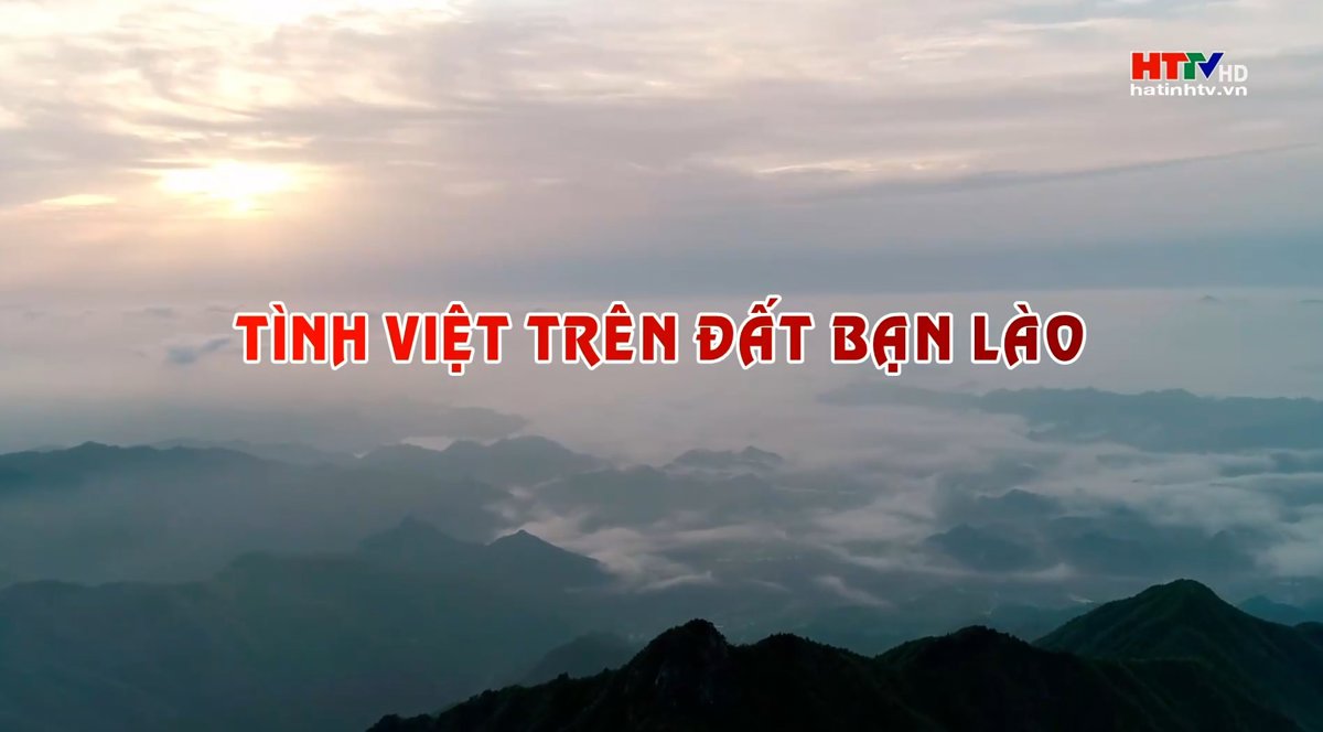 Tình Việt trên đất bạn Lào