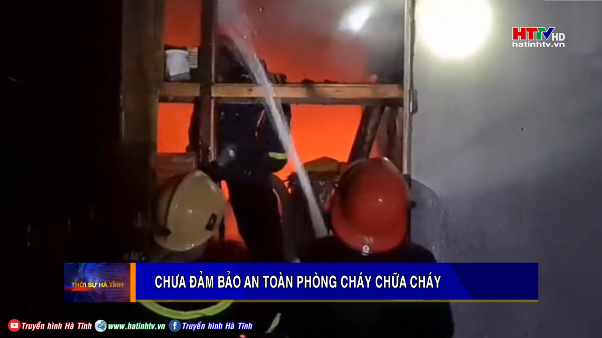 Cảnh báo nguy cơ mất an toàn cháy nổ