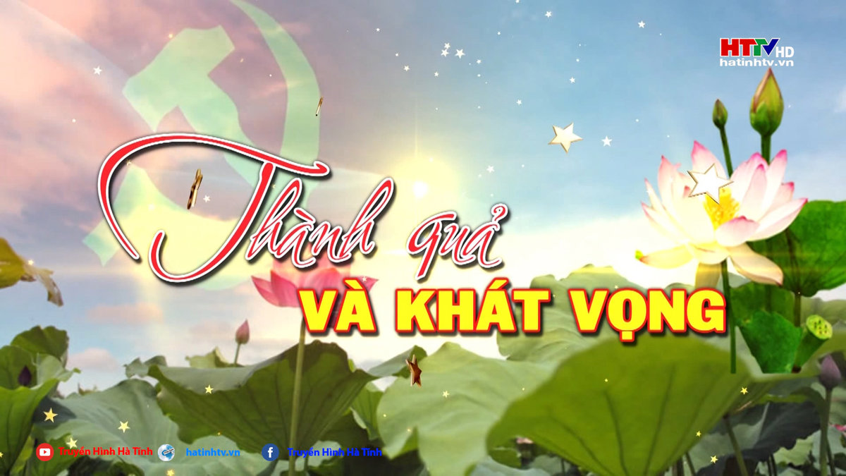 Thành quả và khát vọng